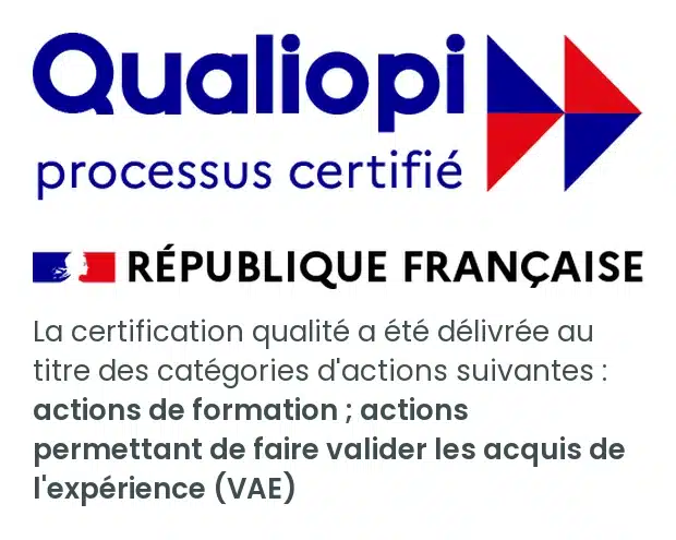 Qualiopi processus certifié – certification délivrée au titre des actions de formation et des actions permettant de faire valider les acquis de l’expérience (VAE)